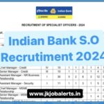 Indian Bank Specialist Officer Recruitment 2024